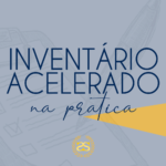 Curso Inventário Acelerado na Prática